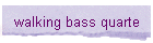 walking bass quarte